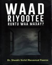 Buuga : Waad Riyootee Runtu waa maxay ?