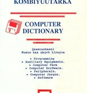 Qamuuska Kombiyuutarka / Computer Dictionary [Somali - English]